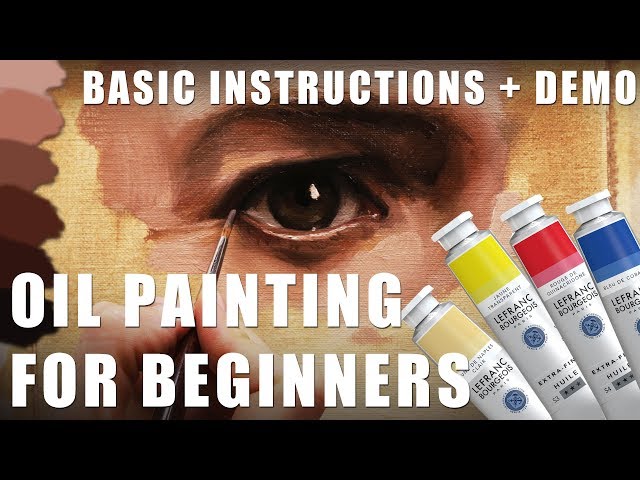 Oil Painting Basics  tutorials, tips, and techniques for beginners 