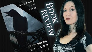 Letters To My Lover From Behind Asylum Walls by Robin Sinclair - typicalbooks - 36 - booktube review