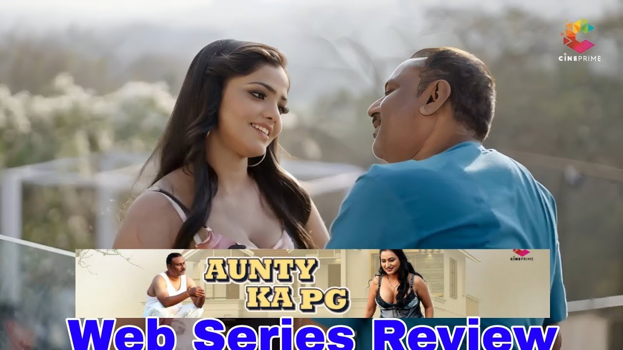 Aunty Ka Pg Cineprime Web Series Review Best Scene Official Trailer Bharti Jha Youtube