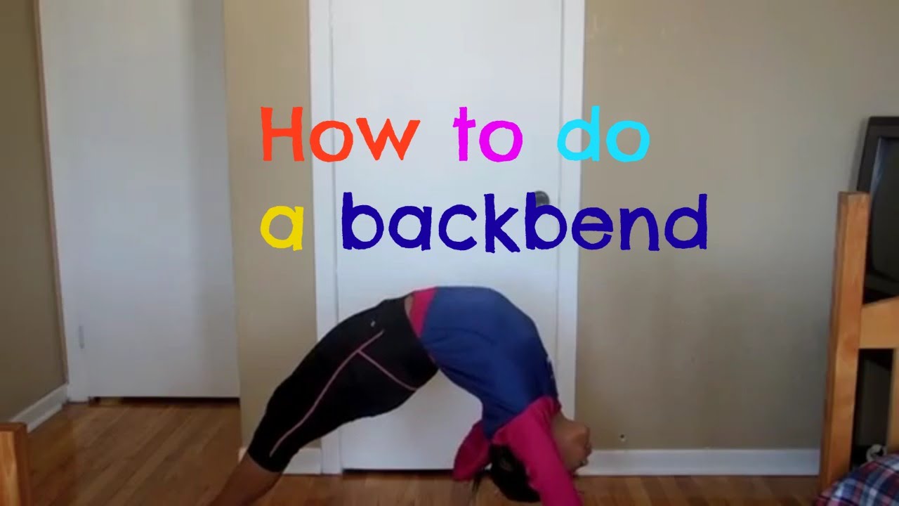 how to do a backbend - YouTube