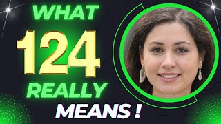What 124 Really Means ❤️Why You Keep Seeing Angel Number 124✔️Meaning Information