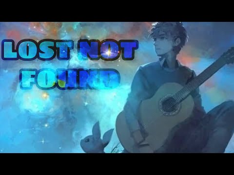 「Nightcore」→ Lost Not