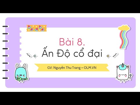 Video Bài 8 - Ấn Độ cổ đại - Lịch sử 6 - sách Kết nối tri... - youtube