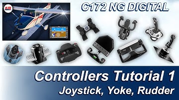 C172 NG DIGITAL Controllers Tutorial 1 - How to set your joystick, yoke or rudder controller.