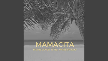 Mamacita (feat. Master Midou)