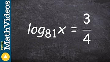 Solving a logarithim, log81 (x) = 3/4