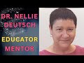 Dr nellie deutsch educator mentor