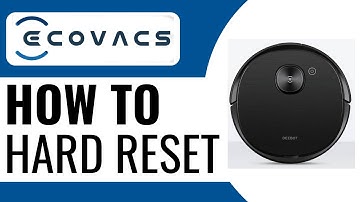 How To Factory Reset ECOVACS DEEBOT Vacuum Robot - Full Guide (2025)
