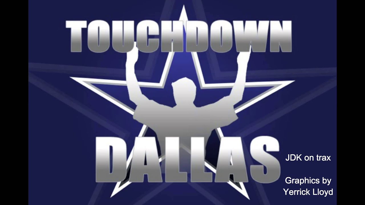 Dallas Cowboys Theme Song...TOUCHDOWN DALLAS!!!! YouTube