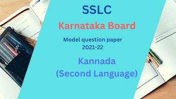 Karnataka SSLC Model Question Paper - Kannada (Second Language) 2021-22 [WITH DOWNLOAD LINK] #sslc