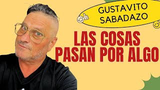 GUSTAVITO SABADAZO: 🟪LAS COSAS PASAN POR ALGO🟥EL PATIO DE ROBERTICO ✳️ @RoberticoComediante