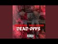 Dead Opps (feat. Notti Osama)