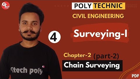 Surveying-1 | Lecture-4 | Chapter-2 Chain Surveying (part-2) | CHAIN | Polytechnic Civil Engineering