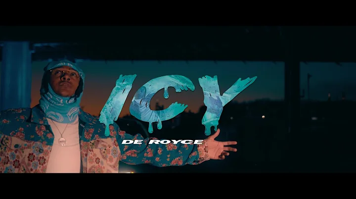 De Royce - ICY (Official Music Video)