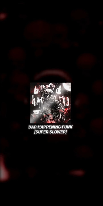 🎧 BAD HAPPENING FUNK (SUPER SLOWED) 💀🔥🎵 #aveeplayer #phonk #funk #slowed #music #song #bassboosted