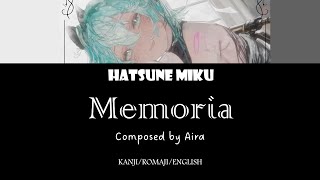 [KAN/ROM/ENG] Memoria | Lyric Video | Aira feat. Hatsune Miku