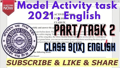 model activity task class9, english,part2 ,2021. all questions solved,with a personal letter
