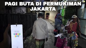 Kehidupan Pagi Buta Di Permukiman Padat Jakarta | Real Life In Jakarta Indonesia