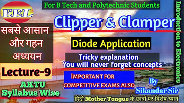 Lec-9 Clipper & Clamper Circuits|| application of p-n junction diode|| With Numerical Problem