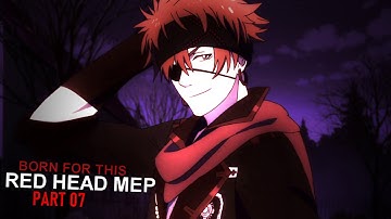 Born For This - RED HEAD MEP SIGNUP • [DONE 17/20]