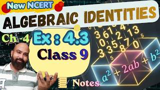 Class 9 Chapter - 4 Exercise 4.3 | Algebraic Identities | Ganita Manjari | Notes | Solutions