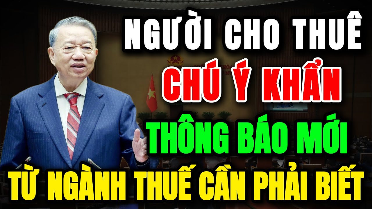 Sốc: Thông báo mới từ ngành Thuế đến hàng triệu người cho thuê nhà