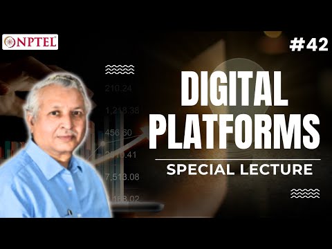 #42 Week 7 | Special Lecture | Digital Platforms | Entrepreneurship