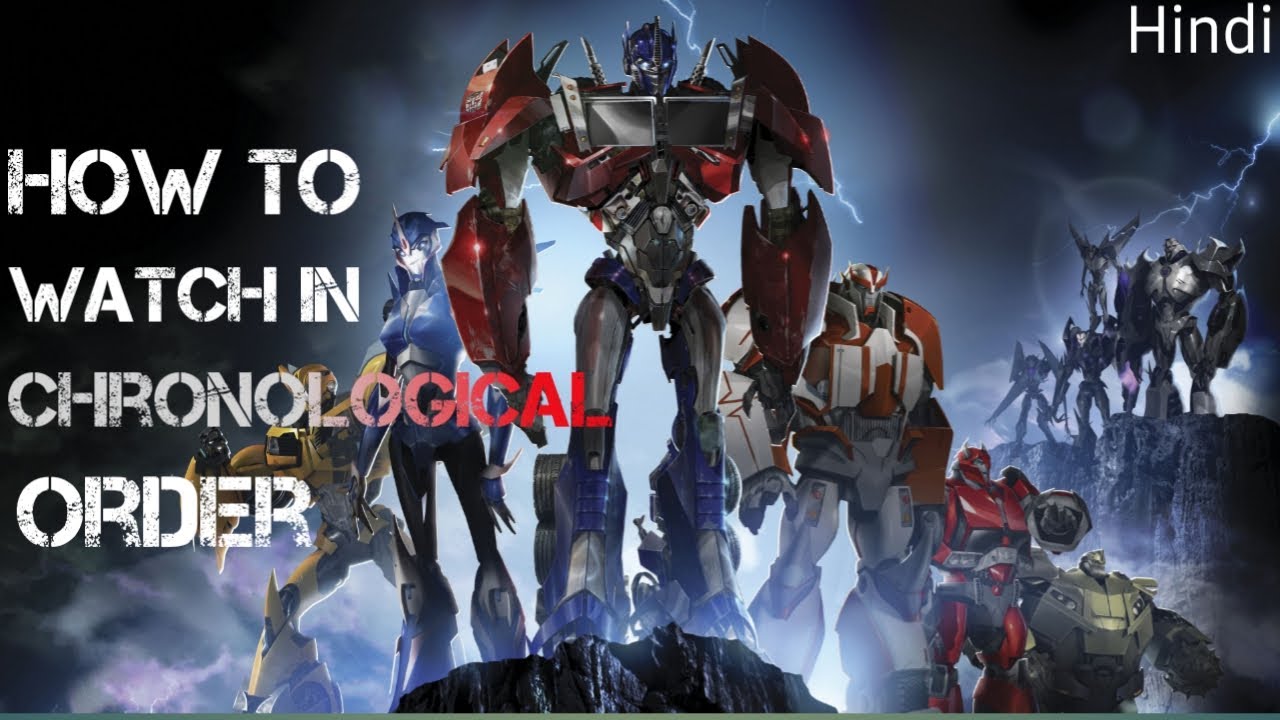 Transformers series in chronological order Transformers series