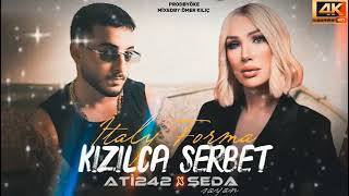Ati242 Ft. Seda Sayan - Italy Forma - Kızılca Şerbet (Arabesk Version) - Prodbyöke Resimi