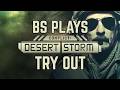 ★Conflict: Desert Storm - Try Out★