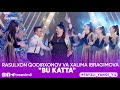 Xalima Ibragimova va Rasulxon Qodirxonov - "Bu katta"