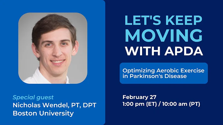 Let's Keep Moving: Optimizing Aerobic Exercise in Parkinson's Disease