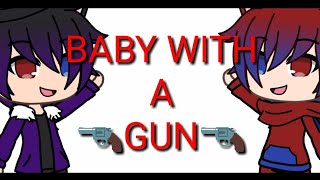 Baby with a gun