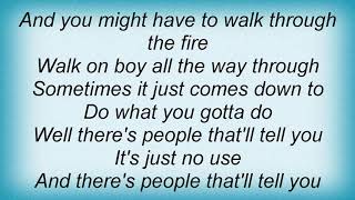 Garth Brooks - Do What You Gotta Do Lyrics