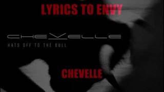 Lyrics to Envy - Chevelle