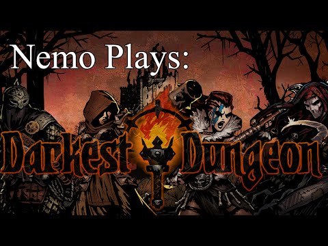 Nemo Plays: Darkest Dungeon #08 - A Deader Hag