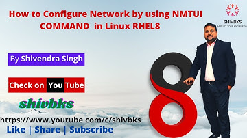 How we use NMTUI Command for Managing Network