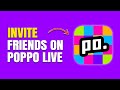 How to Invite Friends on Poppo Live (Easy Guide)