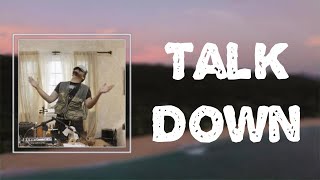 Video thumbnail of "Dijon - "Talk Down" (Lyrics)"