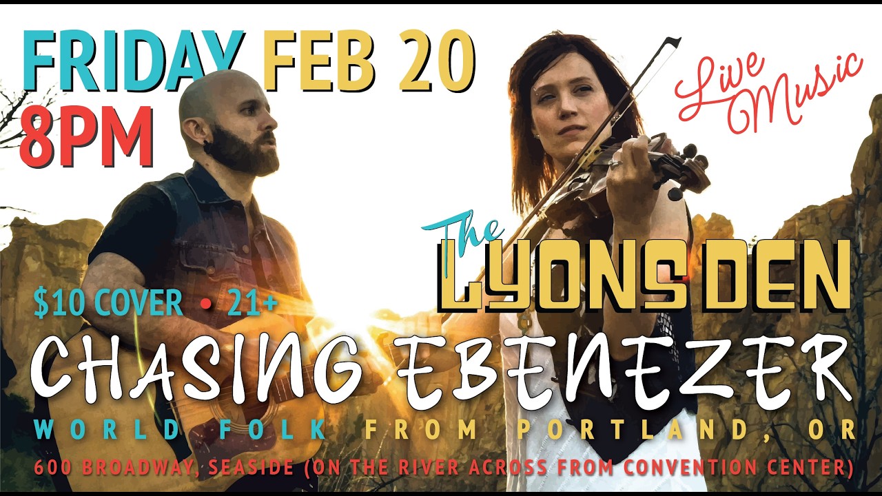 Chasing Ebenezer (World Folk from Portland) LIVE @ The Lyons Den