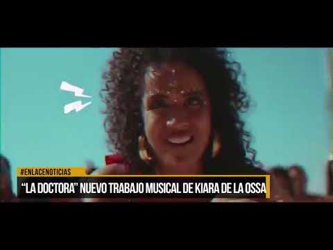 “La doctora” nuevo trabajo musical de Kiara De La Ossa