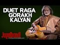 Duet Raga Gorakh kalyan - Pt Vishwa Mohan Bhatt (Album: Jugalbandi: A Spontaneous Instrumental Duet)