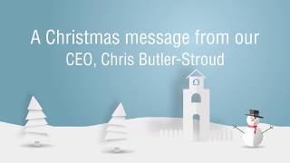 A Christmas message from our CEO, Chris Butler-Stroud