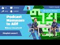 Podcast Hammam To Alif | About Education | English Lesson