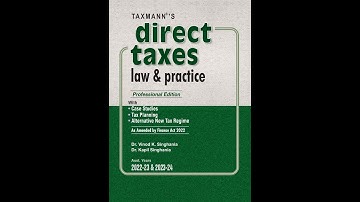 Direct Taxes Law & Practice | Professional Edition | AY 2022-23 & 2023-24 i Taxmann I CA SATBIR