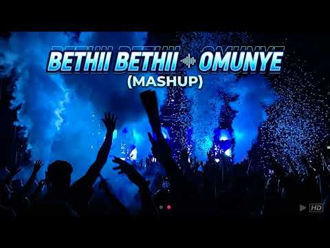 Bethi Bethi x Omunye (Dj Stunner mashup)