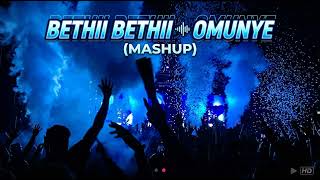 Bethi Bethi x Omunye (Dj Stunner mashup)