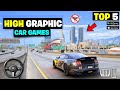 Top 5 Car Games Like Forza Horizon For Android | Best Car Driving Games For Android | New 2023