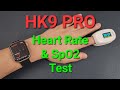 KIWITIME HK9 PRO Smartwatch Heart Rate and SpO2 Test
