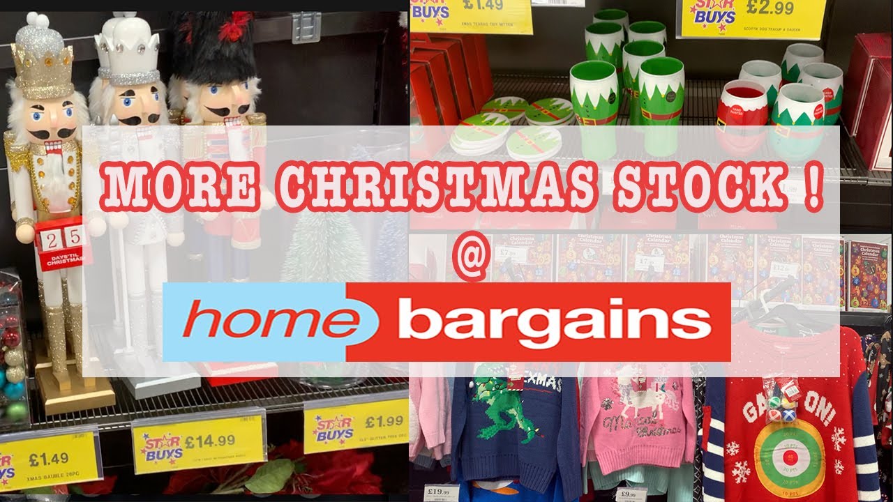 HOME BARGAINS HAS MORE CHRISTMAS STOCK INSTORE COME SHOP WITH ME 